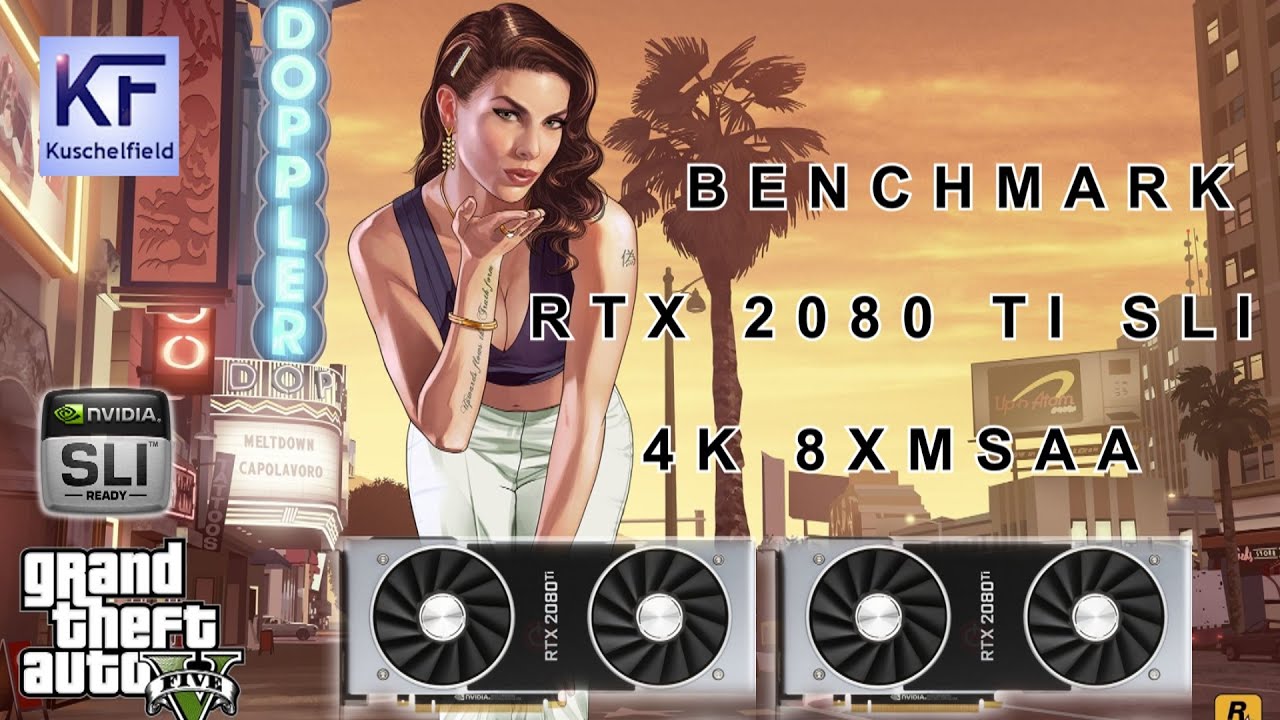 GTA V Benchmark   RTX 2080 TI SLI