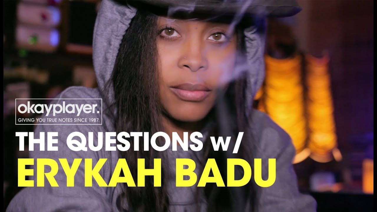 The Questions With Erykah Badu