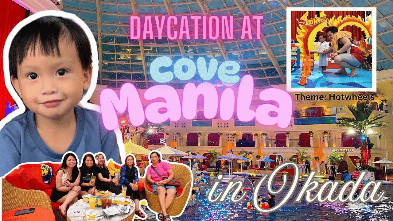 DAYCATION AT COVE MANILA IN OKADA | HOTWHEELS EVENT | SOBRANG GANDA AT SOSYAL NA INDOOR BEACH CLUB