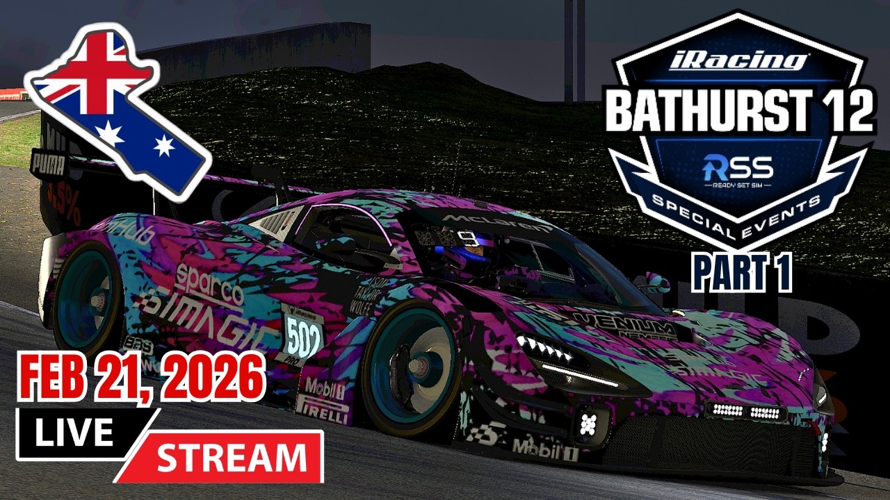 iRacing Bathurst 12 Hour 2026 | McLaren 720S GT3 at Mount Panorama | Part 1 LIVE
