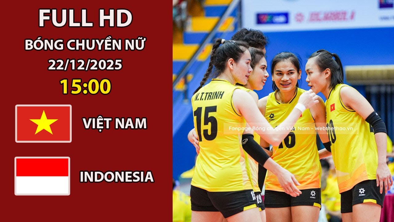 🔴Việt Nam - Indonesia | Bóng Chuyền Nữ | Trận Đại Chiến Đỉnh Cao