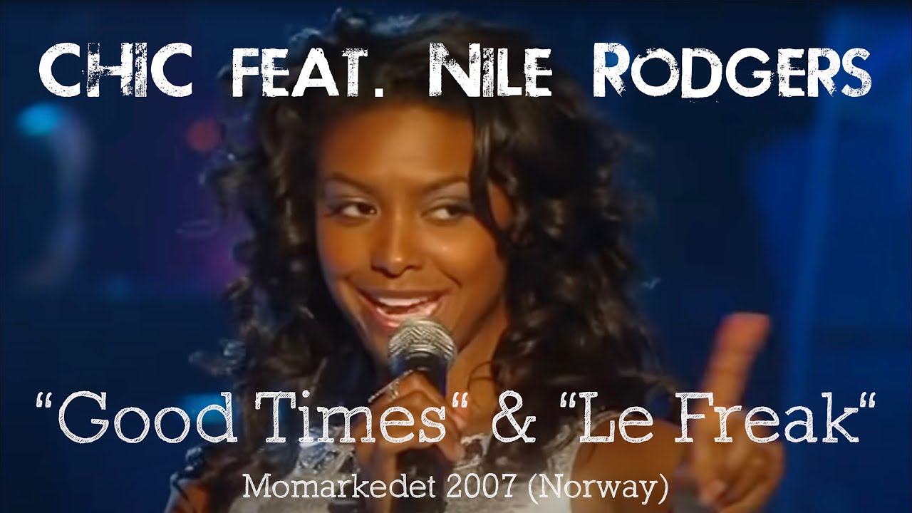 CHIC feat.  Nile Rodgers, 