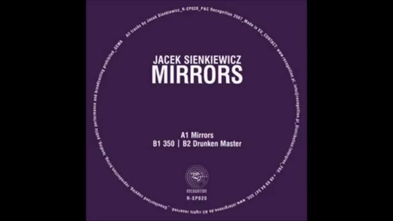 Jacek Sienkiewicz - Mirrors (Original Mix) [Recognition]