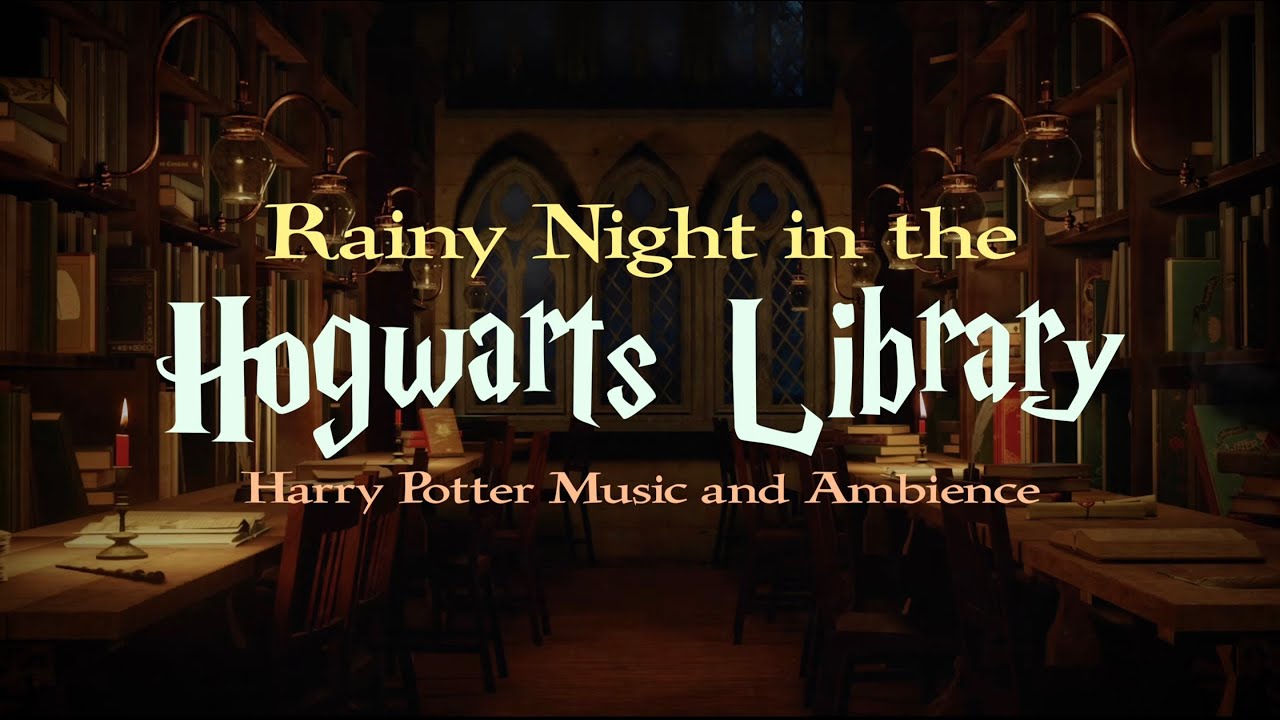 Harry Potter | Chill Music and Ambience | Rainy Night in the Hogwarts Library