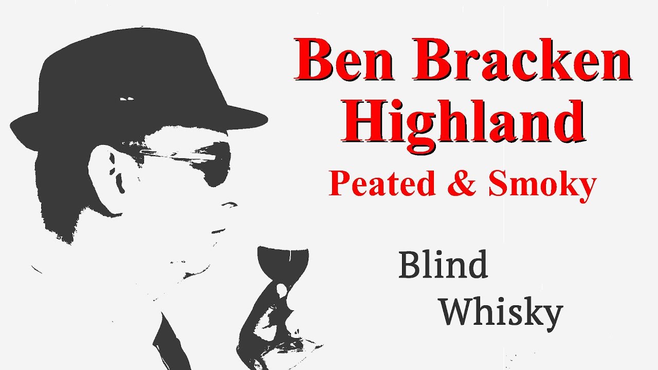 Ben Bracken Highland Peaded & Smoky - LIDL Whisky - Review
