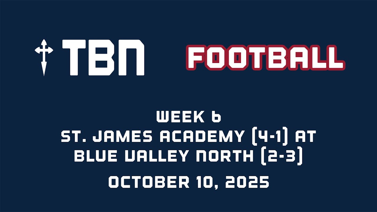 Football Week 6: St. James Academy at Blue Valley North
