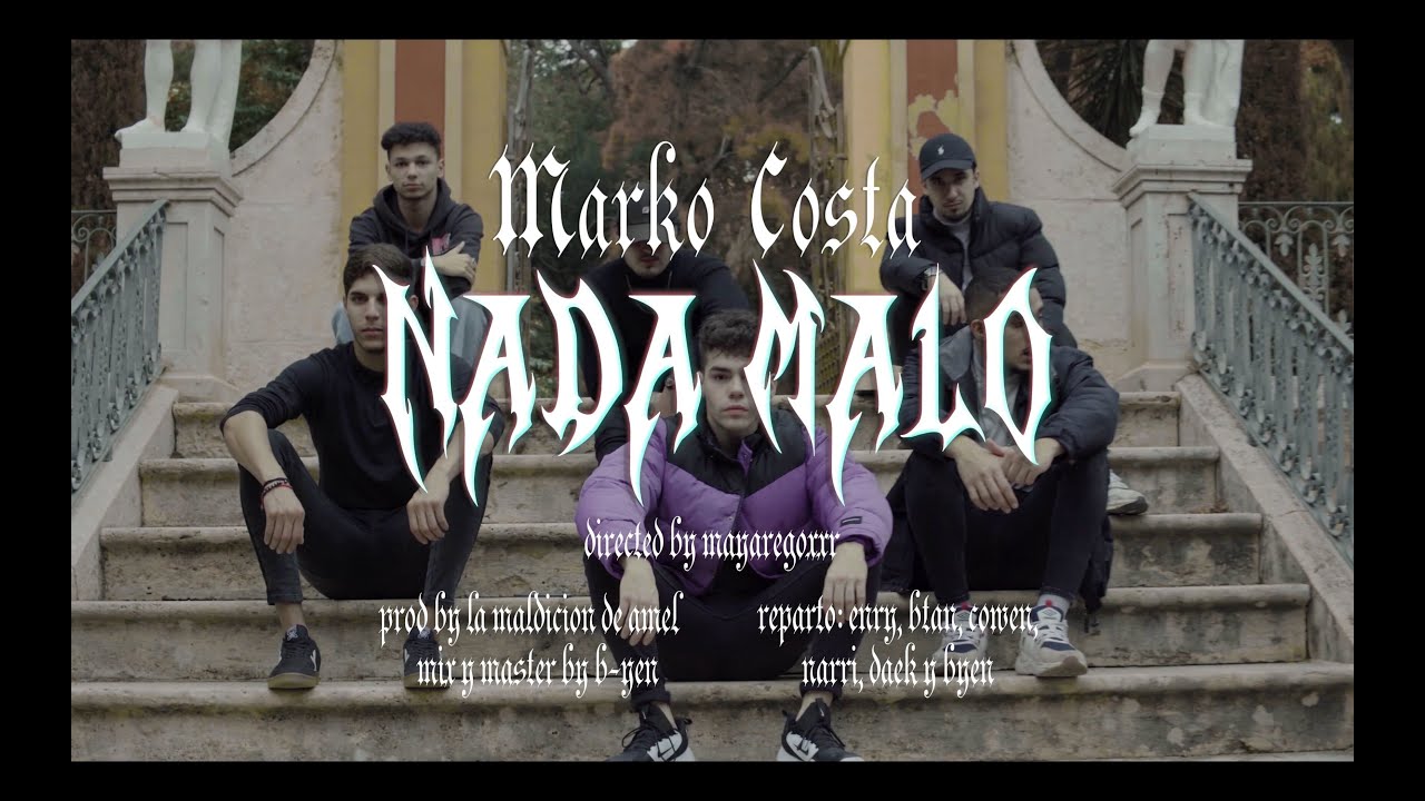 Marko Costa - Nada Malo (Videoclip Oficial)