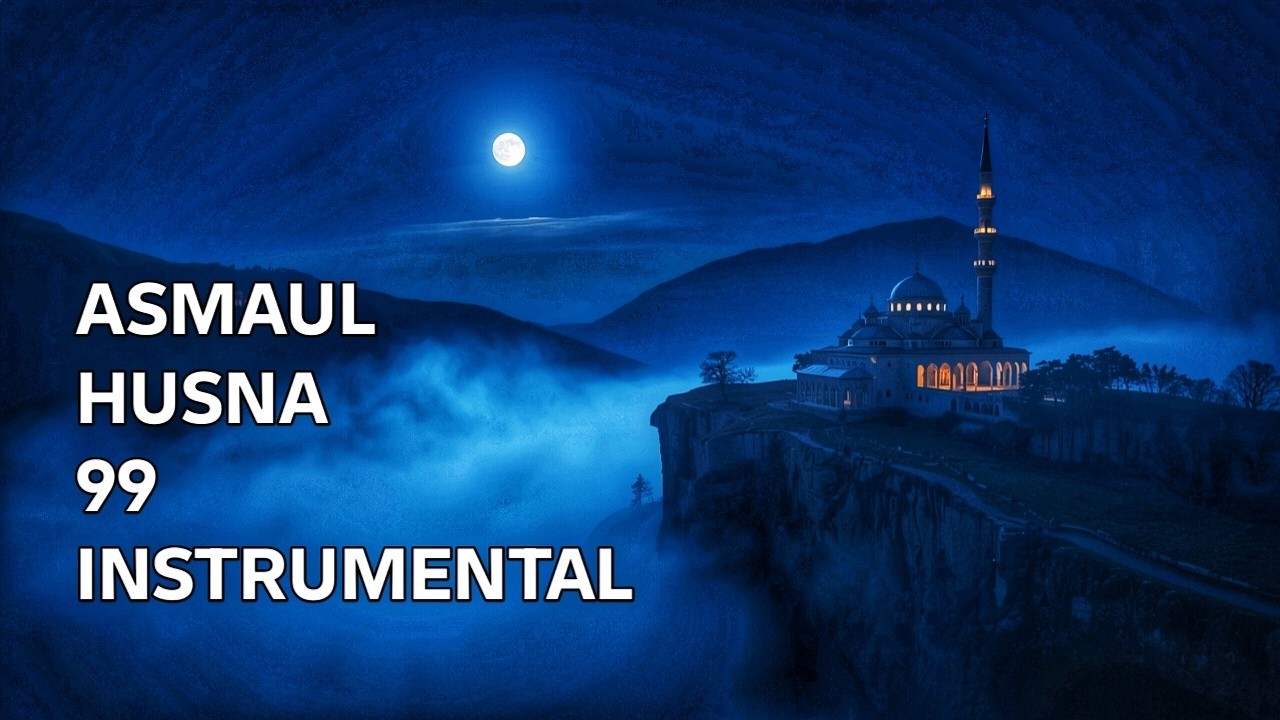 LIVE Asmaul Husna 99 🌙 Merdu & Menenangkan | Dzikir Penenang Hati & Jiwa 🤲✨