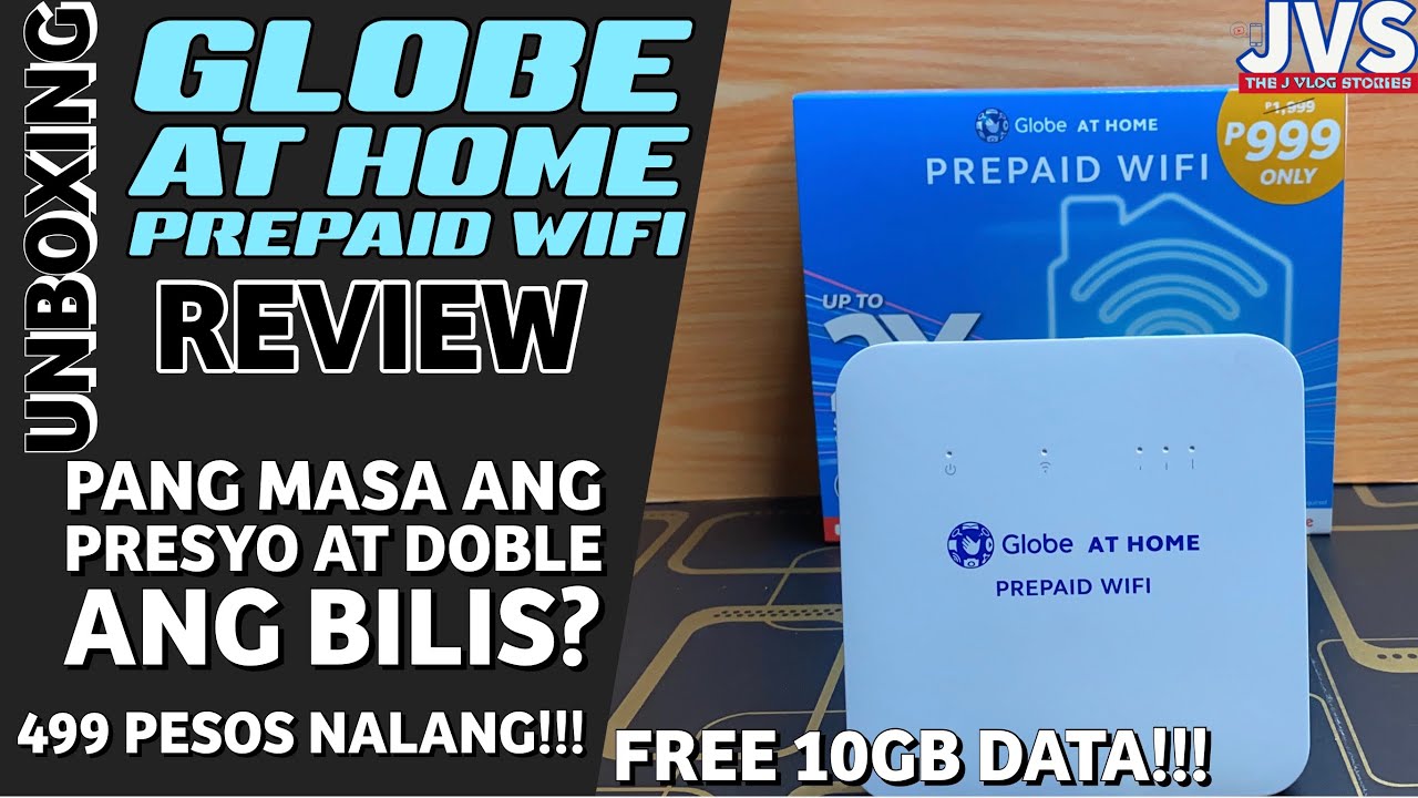 TRYING GLOBE AT HOME PREPAID WIFI 499 PESOS LANG!!! - UNBOXING AND REVIEW