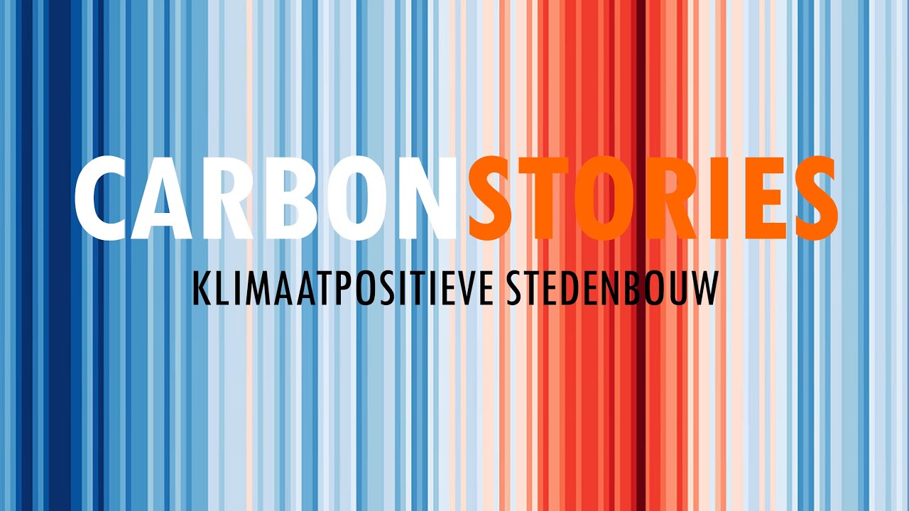 Carbon Stories: Klimaatpositieve Stedenbouw | 22.06.2023 | Keilepand
