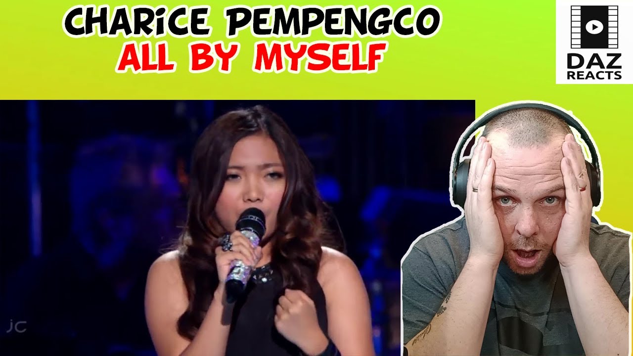 Daz Reacts To Charice Pempengco - All By Myself (Celine Dion Cover)