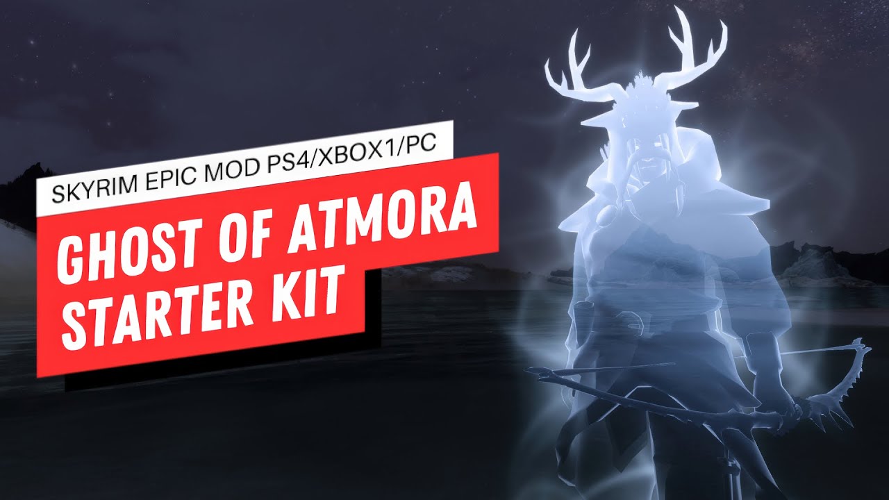 Skyrim Mod Epic Ghost Of Atmora Starter Kit