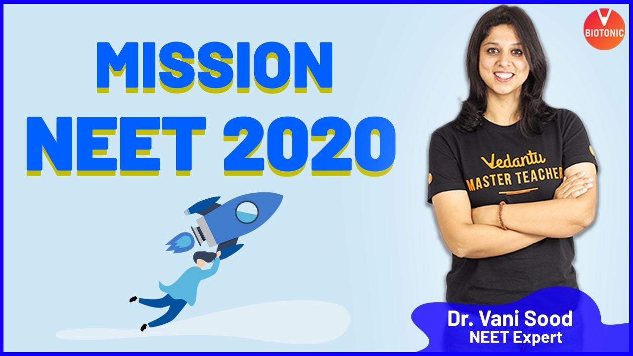 Mission NEET 2020 | Let's Crack NEET 2020 | Dr. Vani Ma'am | Vedantu Biotonic