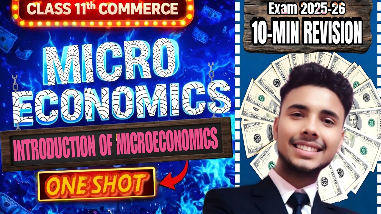 Class 11 Economics | Introduction to Micro Economics 🔥 Complete One Shot Revision in 10 Minutes