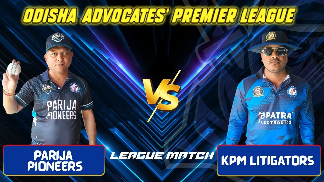 MATCH NO 7 |PARIJA PIONEERS VS KPM LITIGATORS | ODISHA ADVOCATES' PREMIER LEAUGE |LIVE ON#100notout