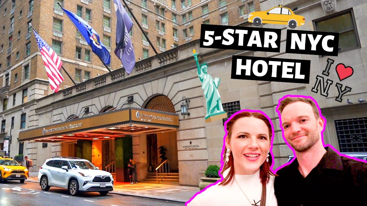 Staying at a 5 star hotel in NYC // Intercontinental Barclay New York