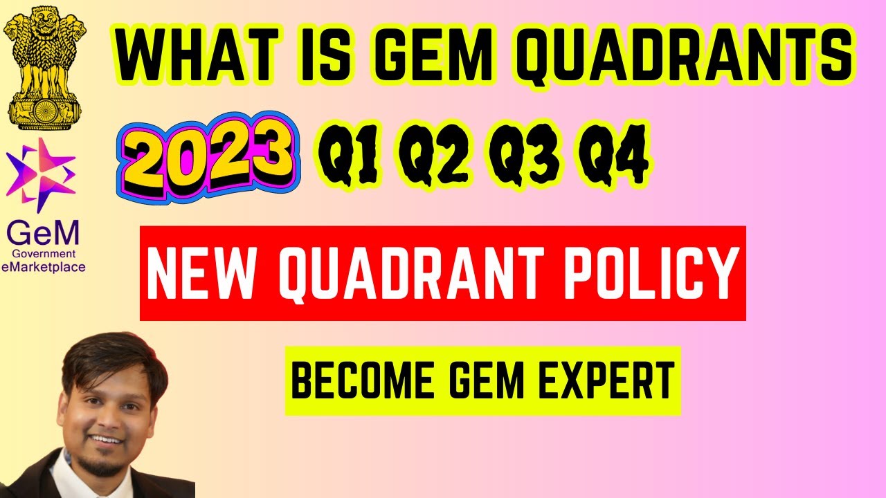 GeM Quadrants Complete Details | Learn About Quadrants On GeM | New Update In GeM Quadrant Policy