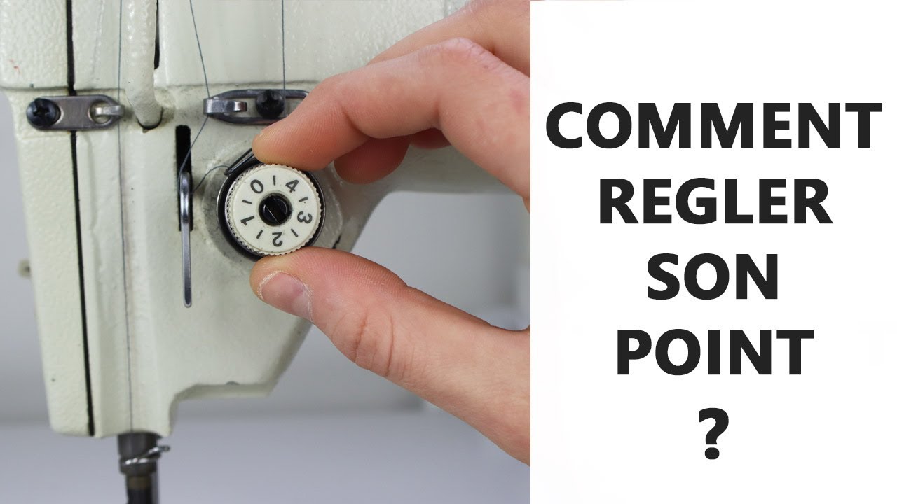 Comment régler son point couture? + Astuces.