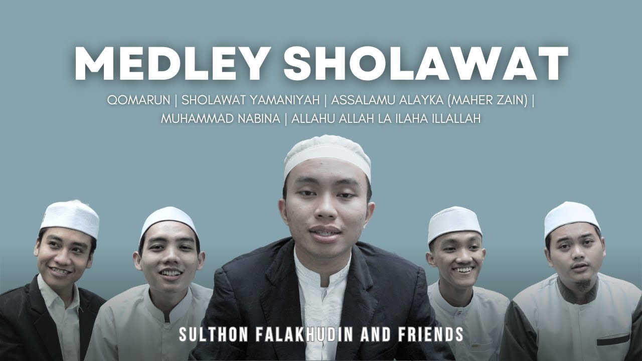 Medley Sholawat - Kolaborasi Sulthon Falakhudin & Friends