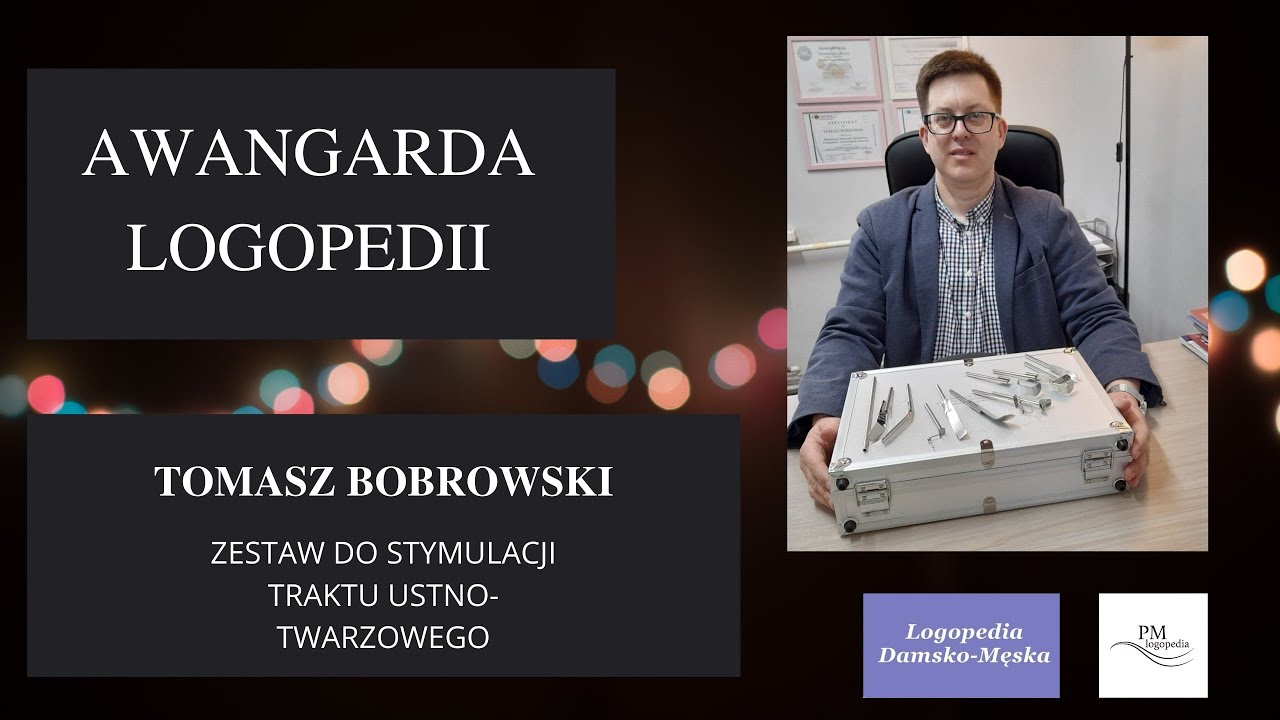 Zestaw do stymulacji traktu ustno-twarzowego - Tomasz Bobrowski | Awangarda Logopedii #11