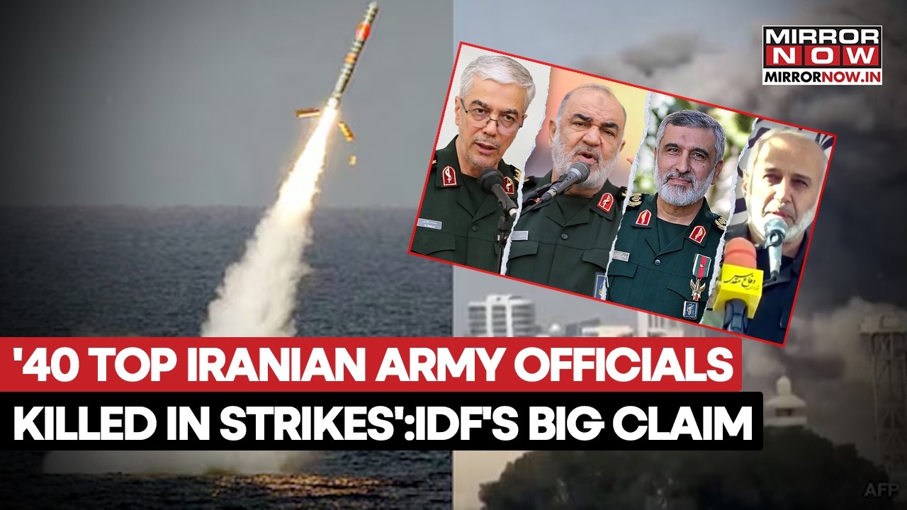 Israel-Iran War: IDF Makes Big Claim, Says, '40 Top Iranian Army Officials Killed In Deadly Strikes'