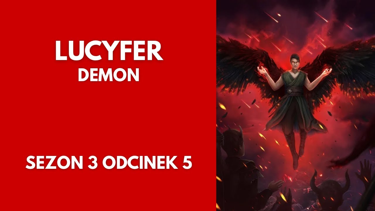 Sekret Niebios 1 : S03E05 (❤️Lucyfer/😈demon)