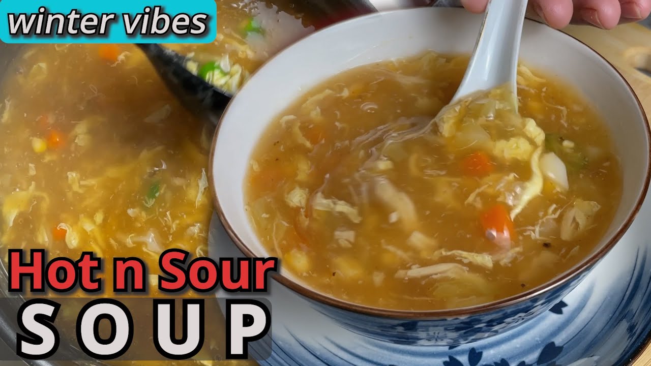 Hot n Sour Soup | Recipe | Winter Vibes❄️