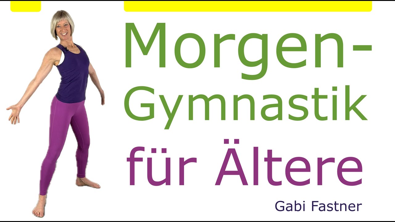 ☀️15 min. Morgengymnastik f&uuml;r &Auml;ltere | aktiv,  & stabil in den Tag starten, ohne Ger&auml;te, im Stehen