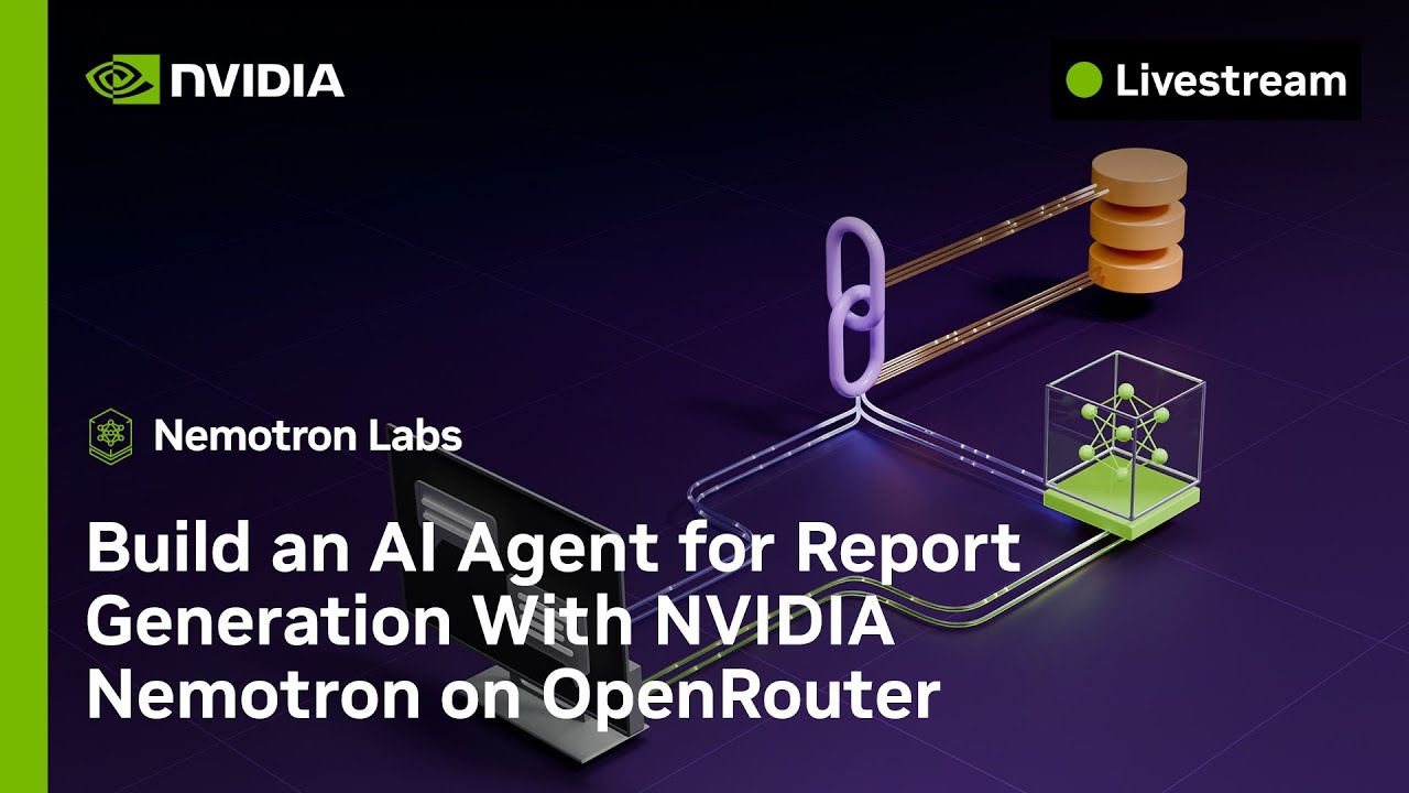 Build an AI Agent for Report Generation with NVIDIA Nemotron on OpenRouter | Nemotron Labs