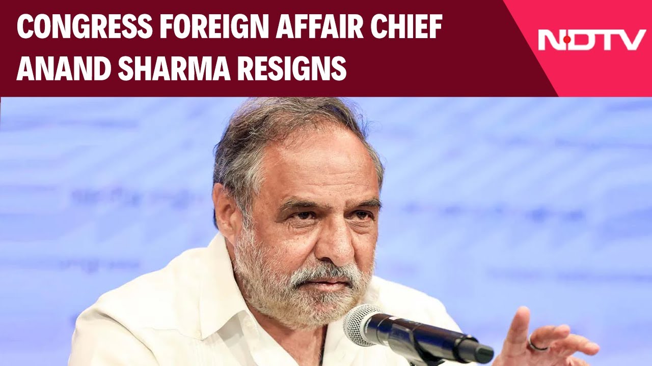 Anand Sharma Resigns As Chairman Of Congress' Foreign Affairs Department