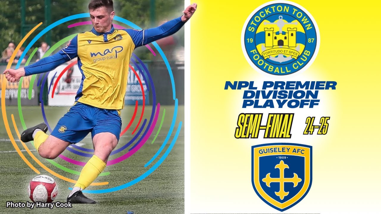NPL Premier Division Playoff Semi-Final - Stockton Town Vs Guiseley AFC