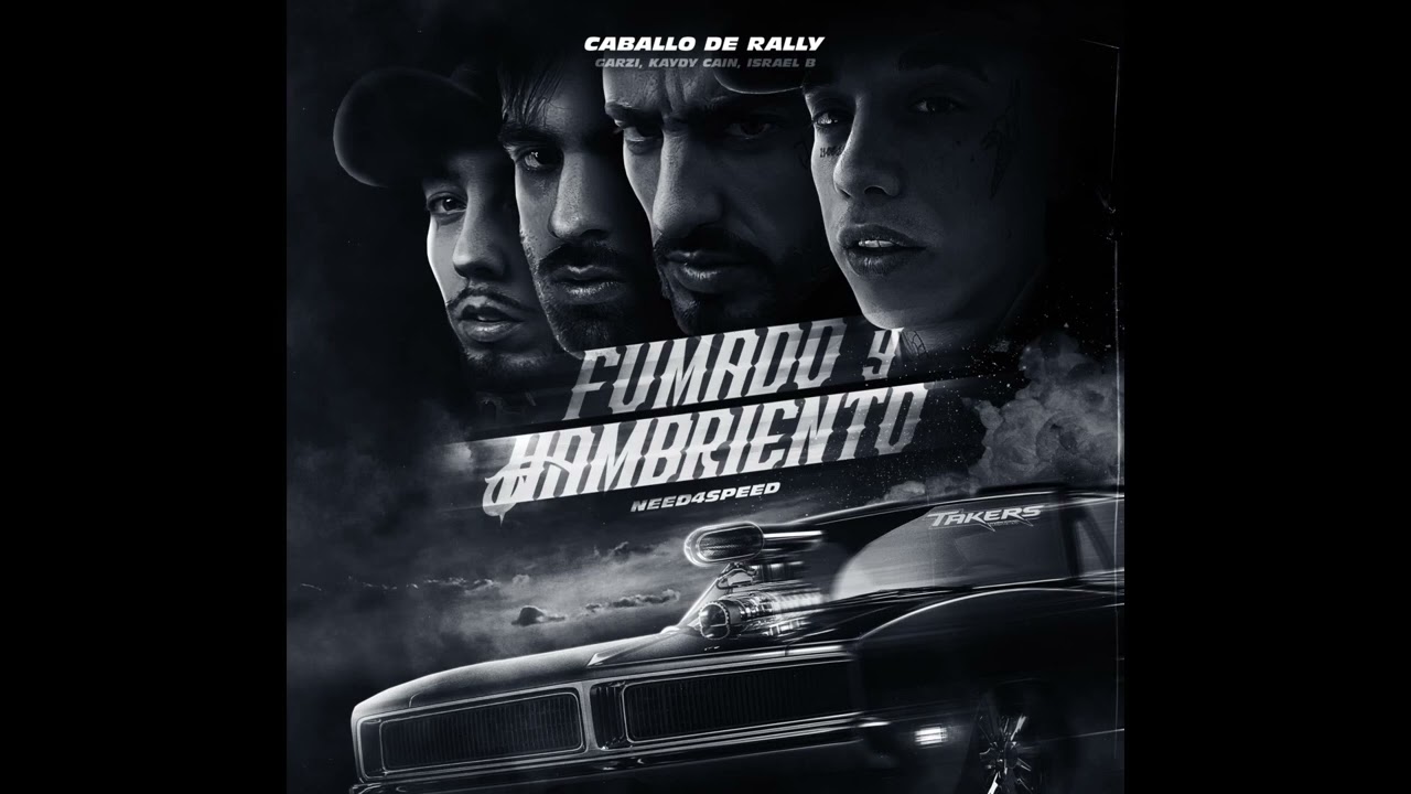 CABALLODERALLY- Need4Speed (feat Kaydy Cain & Israel B)
