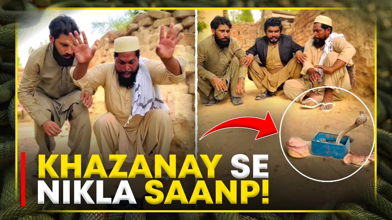 Khazanay Kay Uper Saanp 😂 Wakeel