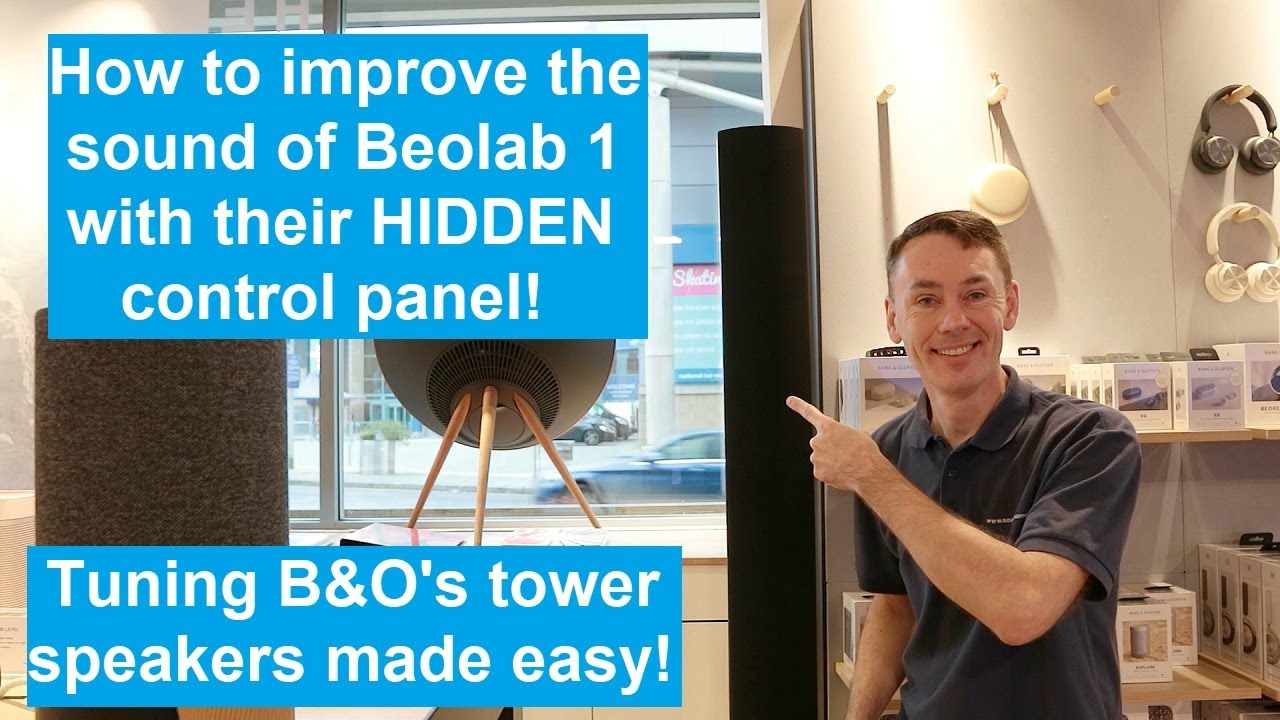 Bang & Olufsen Beolab 1 Speaker Guide - Tuning B&O's towers using their hidden control panel!
