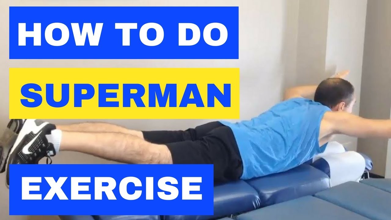 Superman Exercise Description - How To Do A Superman Back Exercise - Superman Exercise Instructions