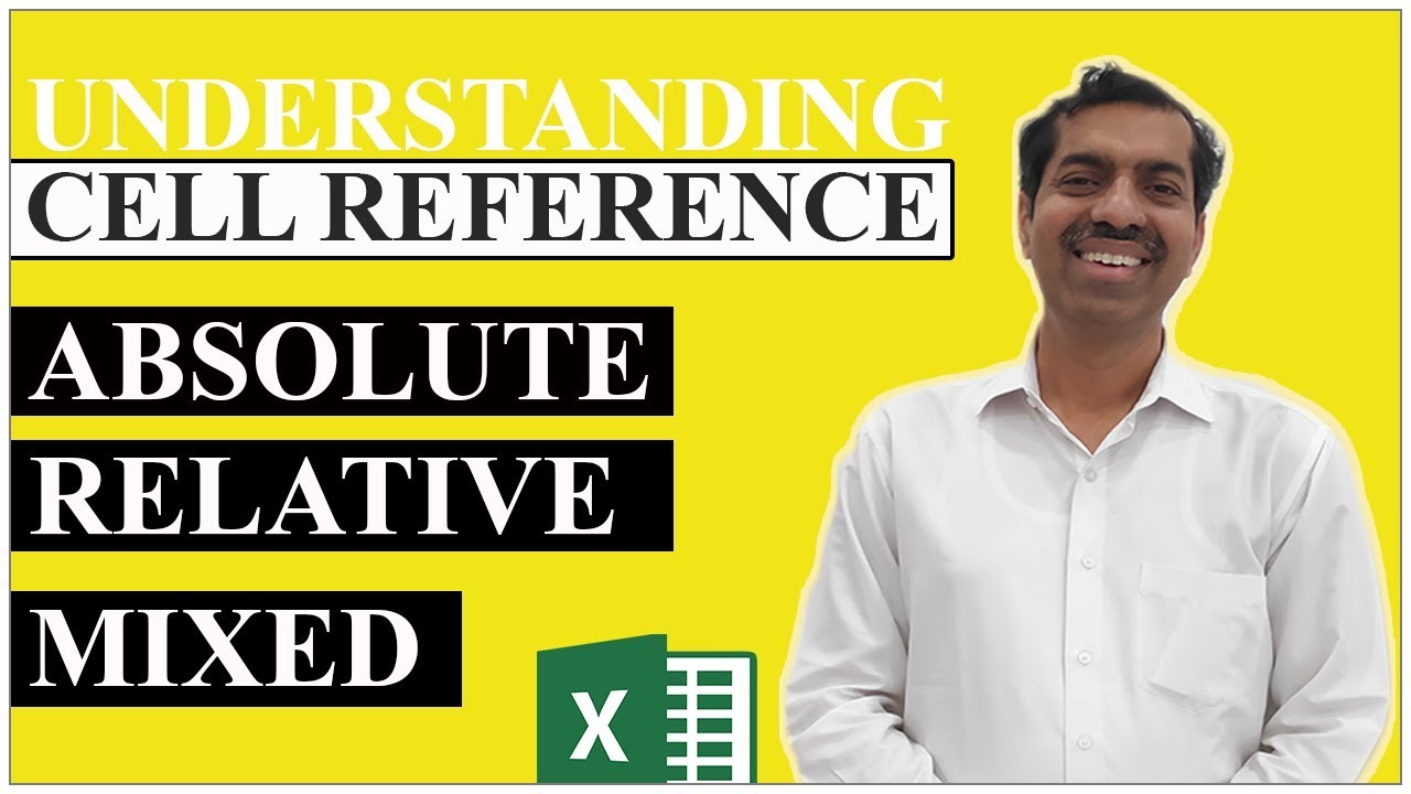 Understanding Cell Reference In Excel