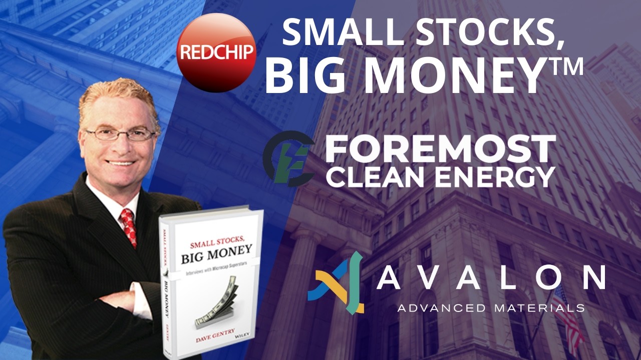 Компания RedChip выделила Foremost Clean Energy (NASDAQ: FMST) и Avalon Advanced Materials (OTCQB...