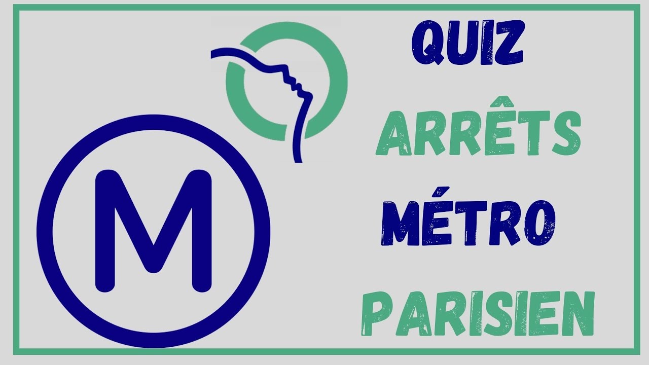 Quizz métro parisien ! Connaissez vous les sous terrains de Paris ?
