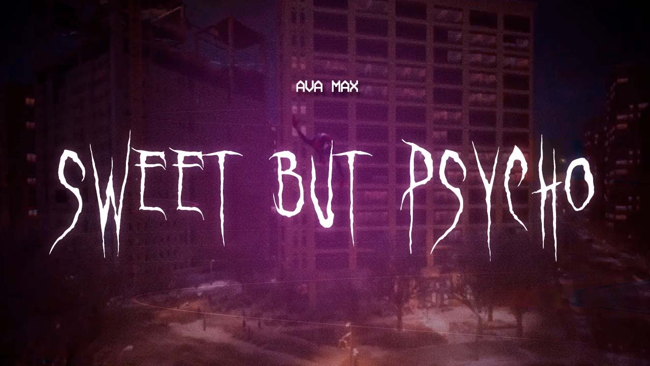 ava max - sweet but psycho [ sped up ] lyrics