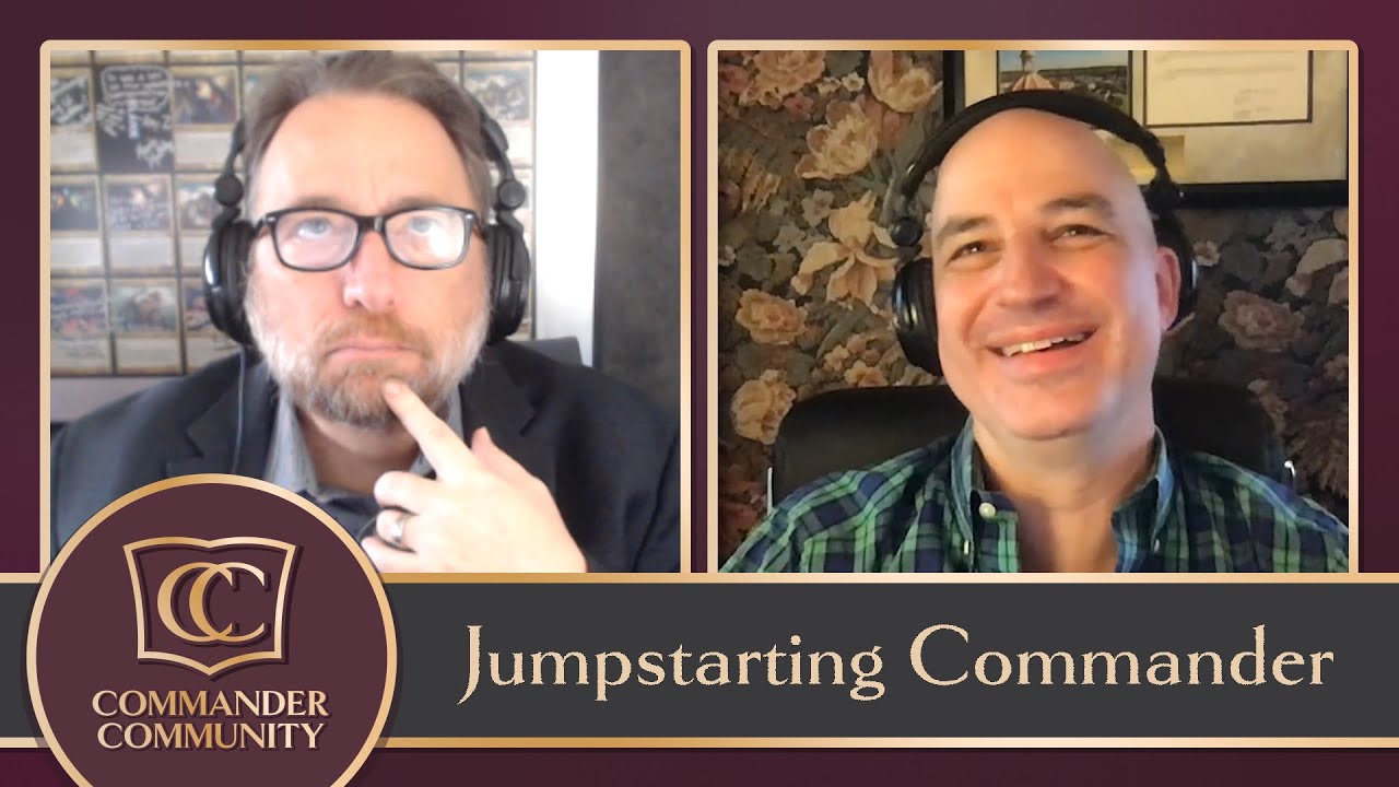 Commander Community | Episode 5 | Jumpstarting Commander