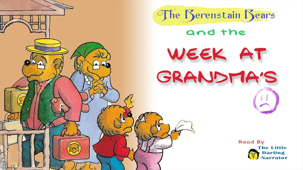 The Berenstain Bears and the Week At Grandma's | KIDS BOOK READ ALOUD