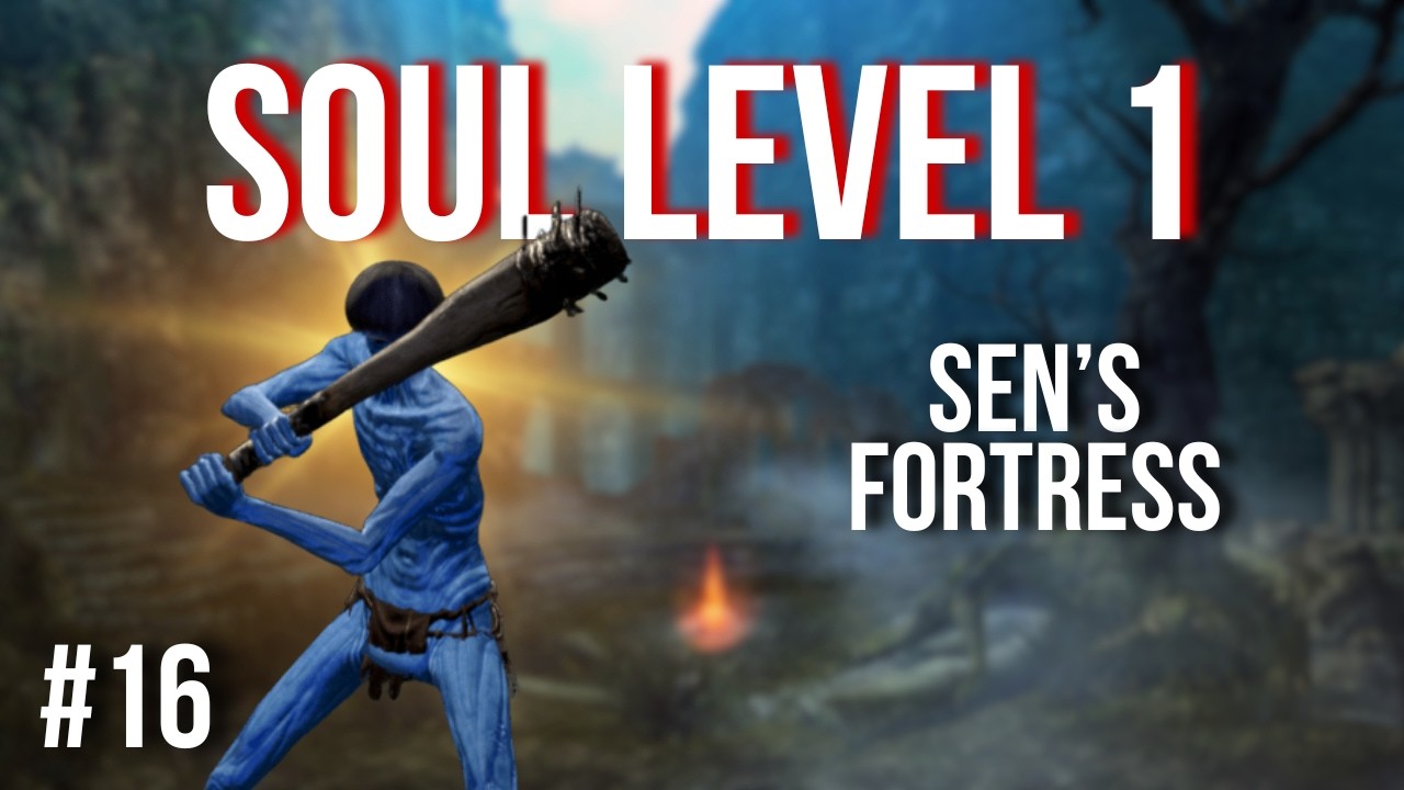 Dark Souls Remastered - SL1 Run #16 | Sen's Fortress