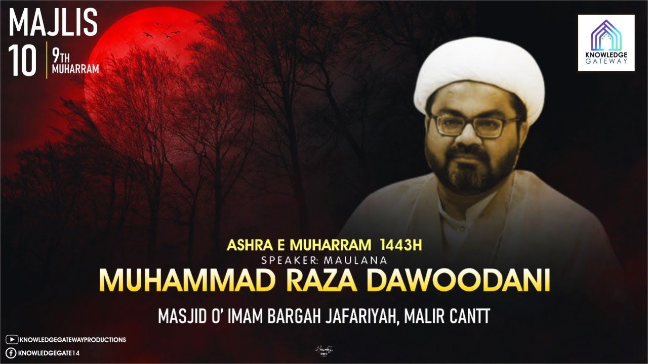 Live Majlis 10 | 9th Muharram | Maulana Muhammad Raza Dawoodani | Imam Bargah Jafariyah| Malir Cantt