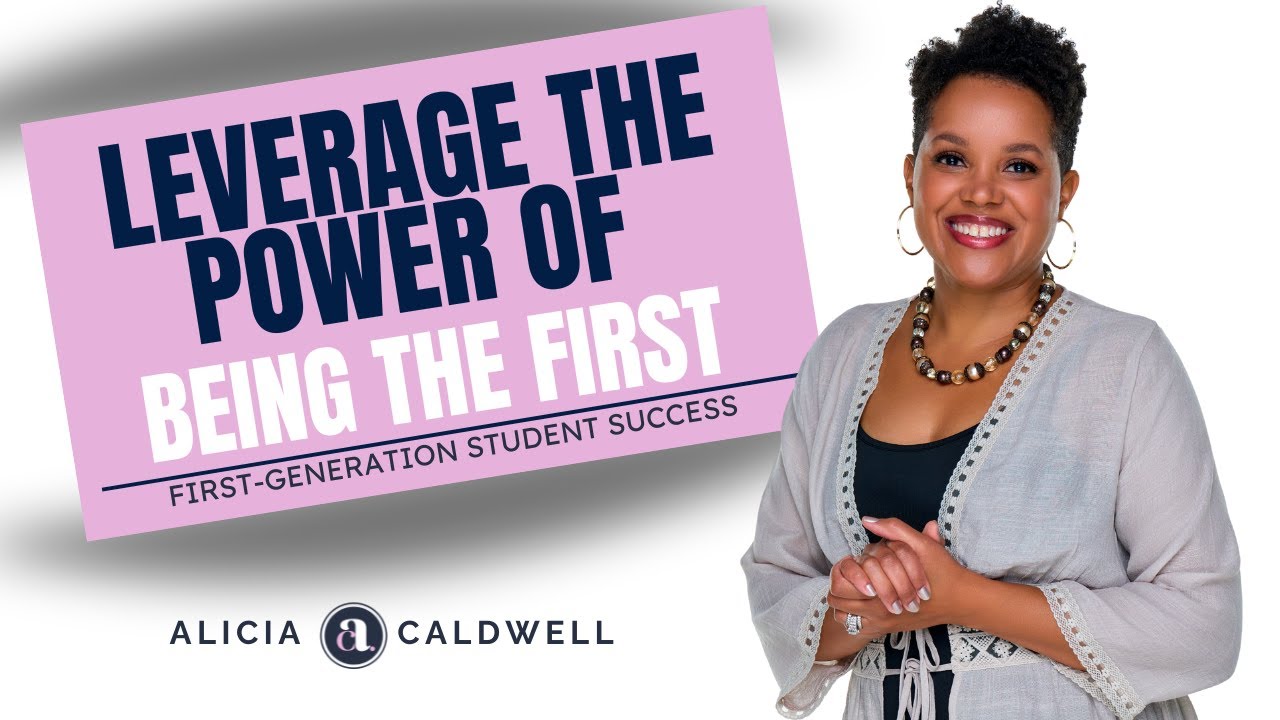 First-Generation Student Success | Alicia Caldwell