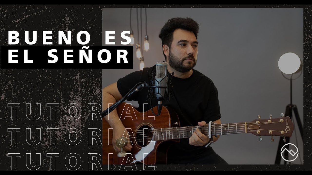 Tutorial - Bueno es el señor  - Adoración Viña Las Condes -