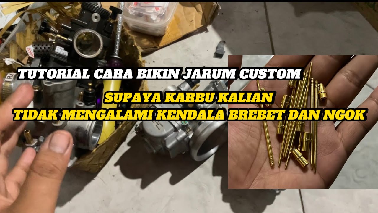 TUTORIAL CARA BIKIN JARUM SKEP/CUSTOM UNTUK MENGATASI KENDALA KARBU NGOK BREBET SUSAH LANGSAM