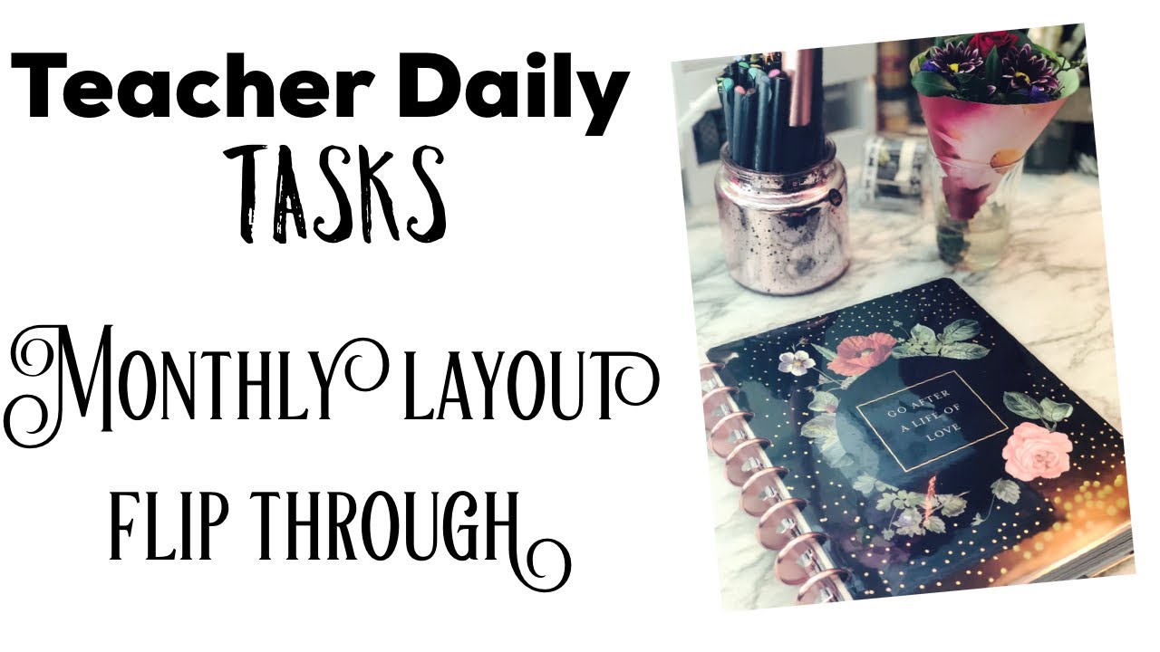 Happy Planner Monthly Layout Flip Through | Teacher Daily Tasks Planner 2019-2020