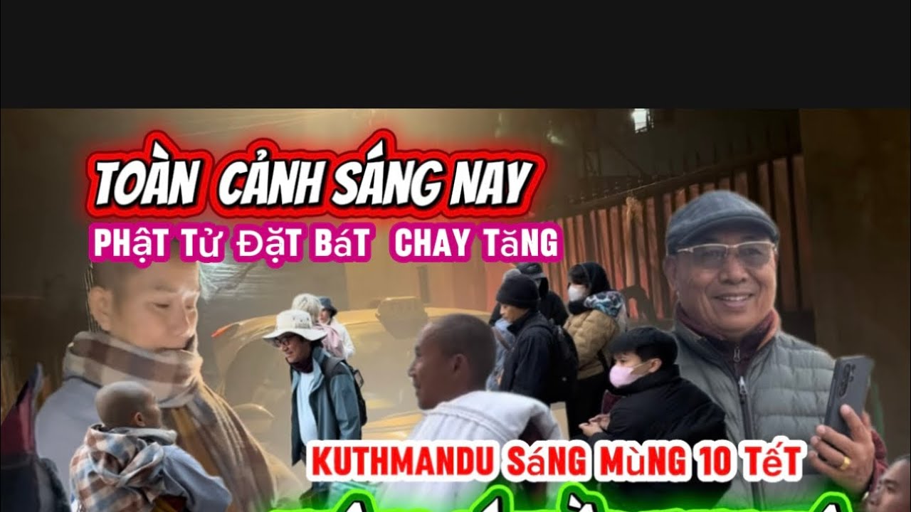Diễn Biến Toàn Cảnh Nơi. Thầy An Trú Sáng Nay Phật Tử Đặt Bát Chay Tăng.26/2