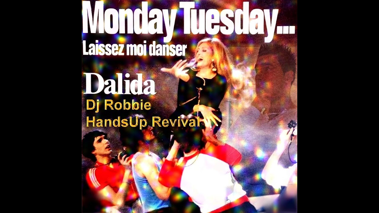 Dalida - Laissez Moi Danser(Dj Robbie HandsUp Revival)