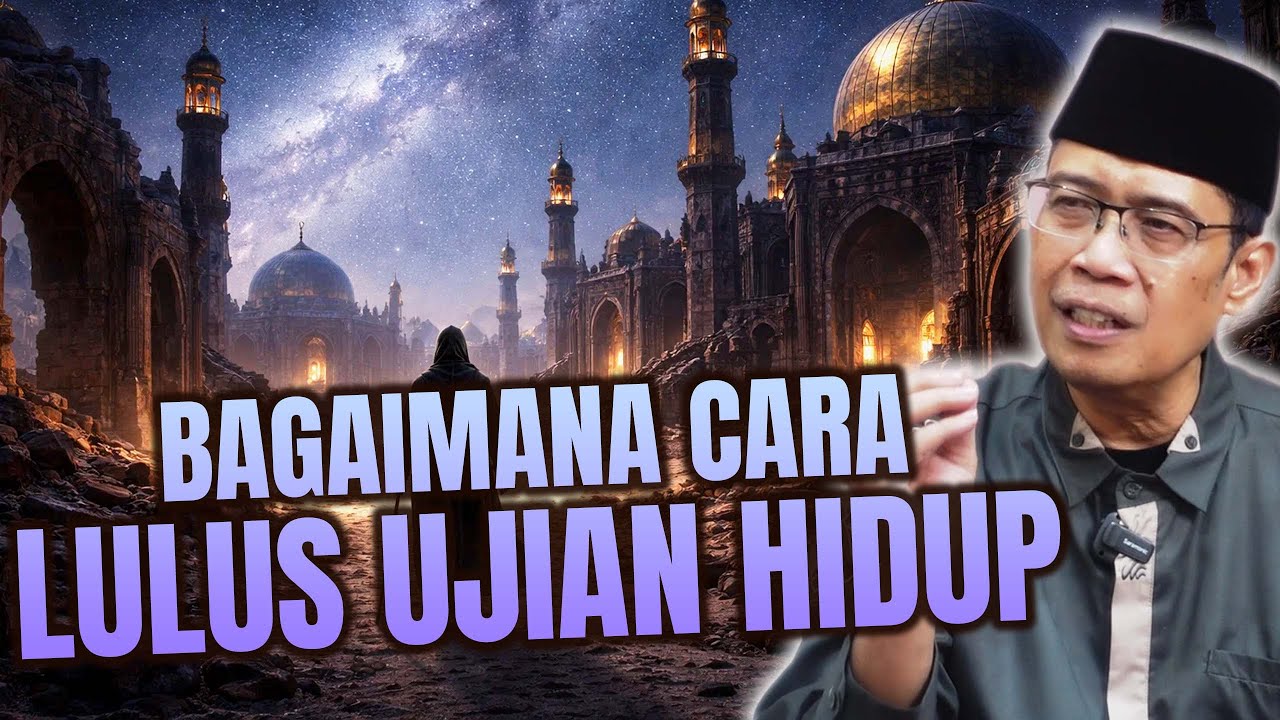 BAGAIMANA CARA LULUS UJIAN HIDUP
